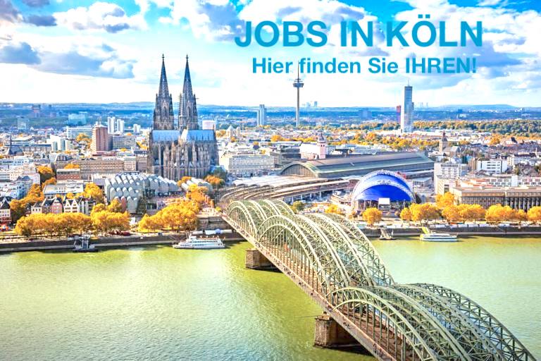 Jobs in Köln: Aktuelle Stellenangebote in Köln und Umgebung