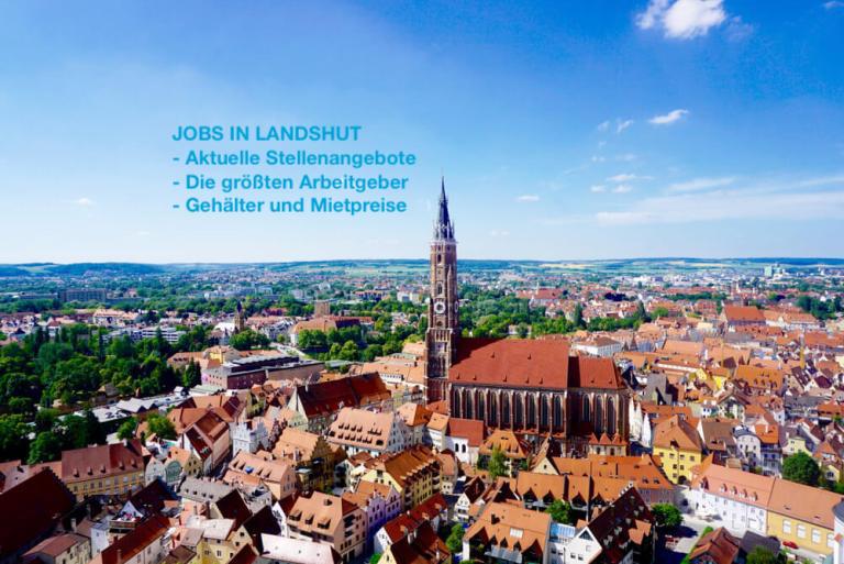 Jobs in Landshut: Leben und Arbeiten in Niederbayern