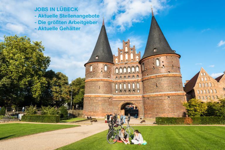 Jobs in Lübeck: Aktuelle Stellenangebote in Lübeck und Umgebung