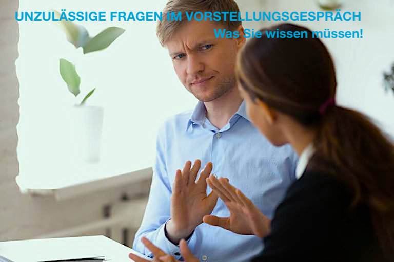 Unzulässige Fragen im Bewerbungsgespräch: Übersicht, Tipps, Antworten